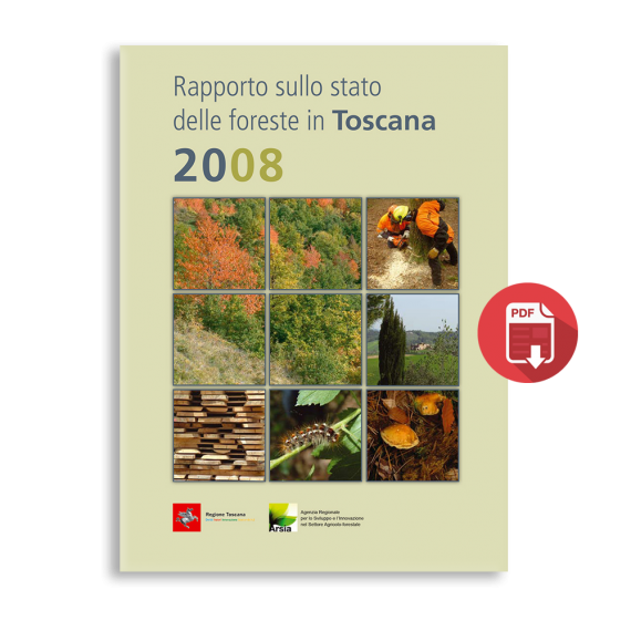 Rapporto sullo stato delle Foreste della Regione Toscana (RaFT) 2008