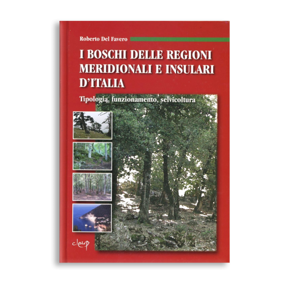 I boschi delle regioni meridionali e insulari d'Italia (senza CD)