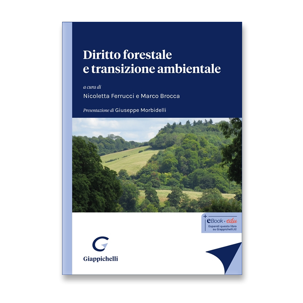 Diritto forestale e transizione ambientale - Ecoalleco