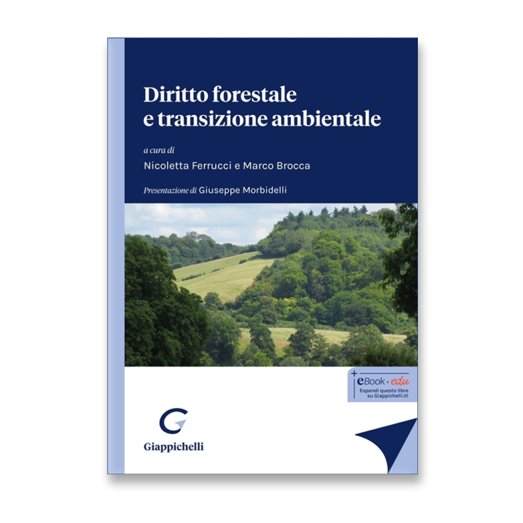 Diritto forestale e transizione ambientale - Ecoalleco