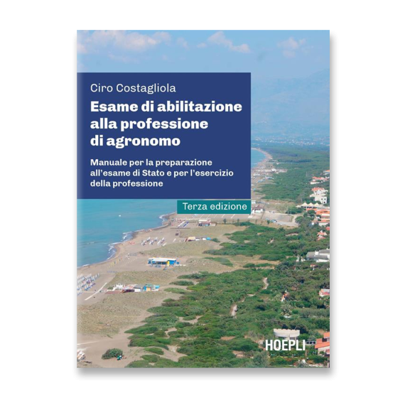 L'esame di abilitazione alla professione di agronomo (III ed.)