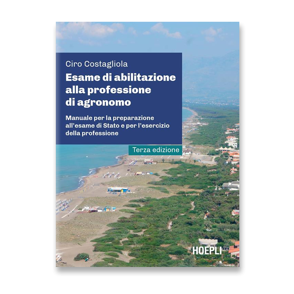 L'esame di abilitazione alla professione di agronomo (III ed.)