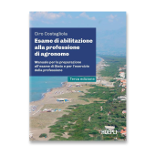 L'esame di abilitazione alla professione di agronomo (III ed.)