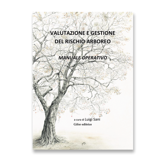 Valutazione e gestione del rischio arboreo